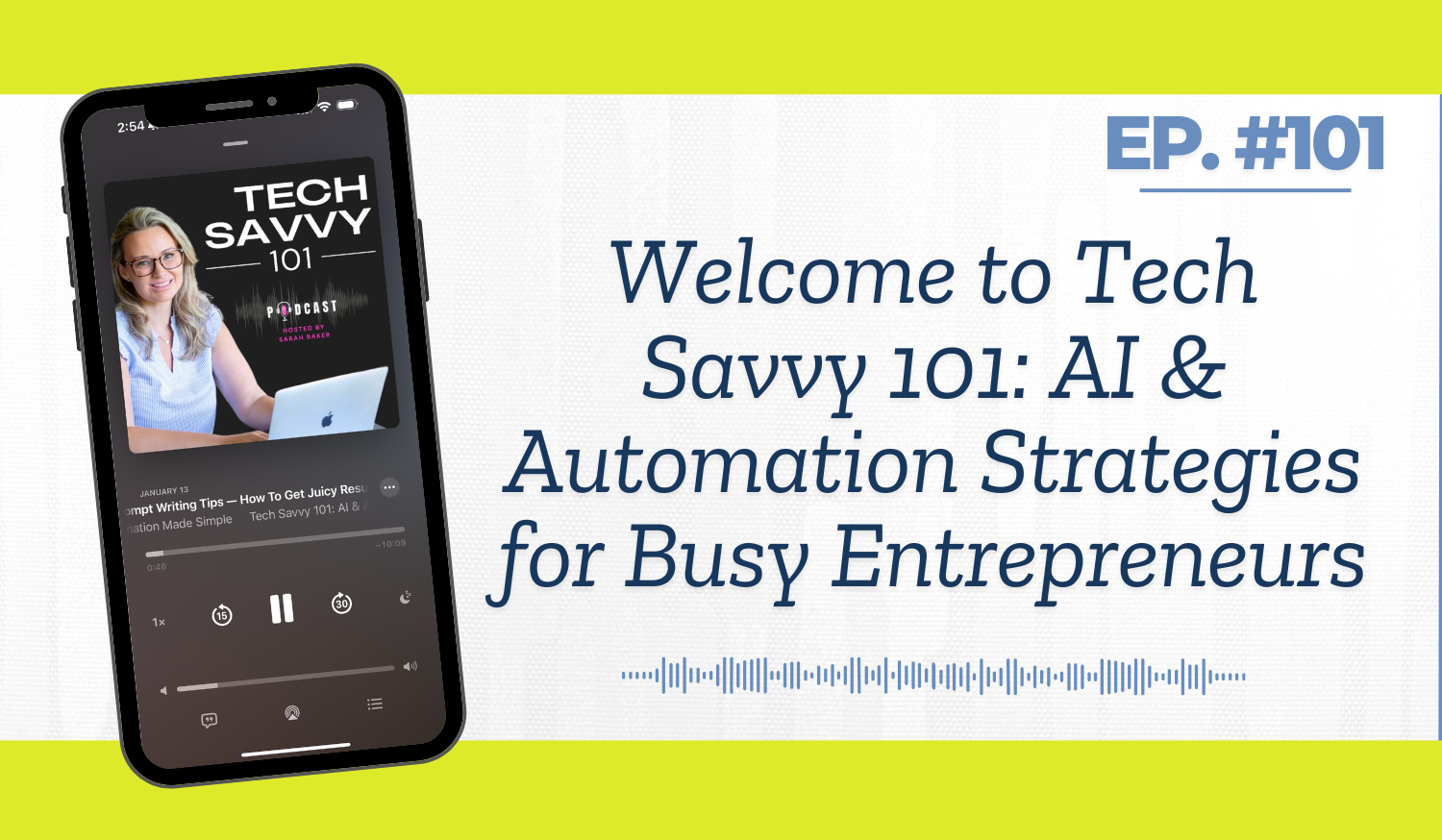 Tech Savvy 101: AI & Automation Made Simple, Ep. #101